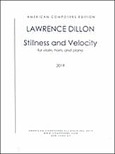 Stillness and Velocity : For Violin, Horn and Piano cover